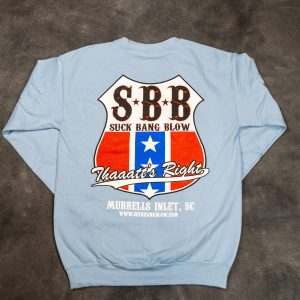 Our Men’s crew neck is a Gildan heavy blend sweatshirt and is 50% Cotton and 50% Polyester. There is a front Suck Bang Blow logo that includes Murrells Inlet, SC that measures approximately 3.5” in diameter. The back has a Red, White and Blue shield that has our tag line “Thaaat’s Right” at the bottom and our location of Murrells Inlet, SC and www.suckbangblow.com measuring 15” H x 12” W. Available in Sm - 2XL.